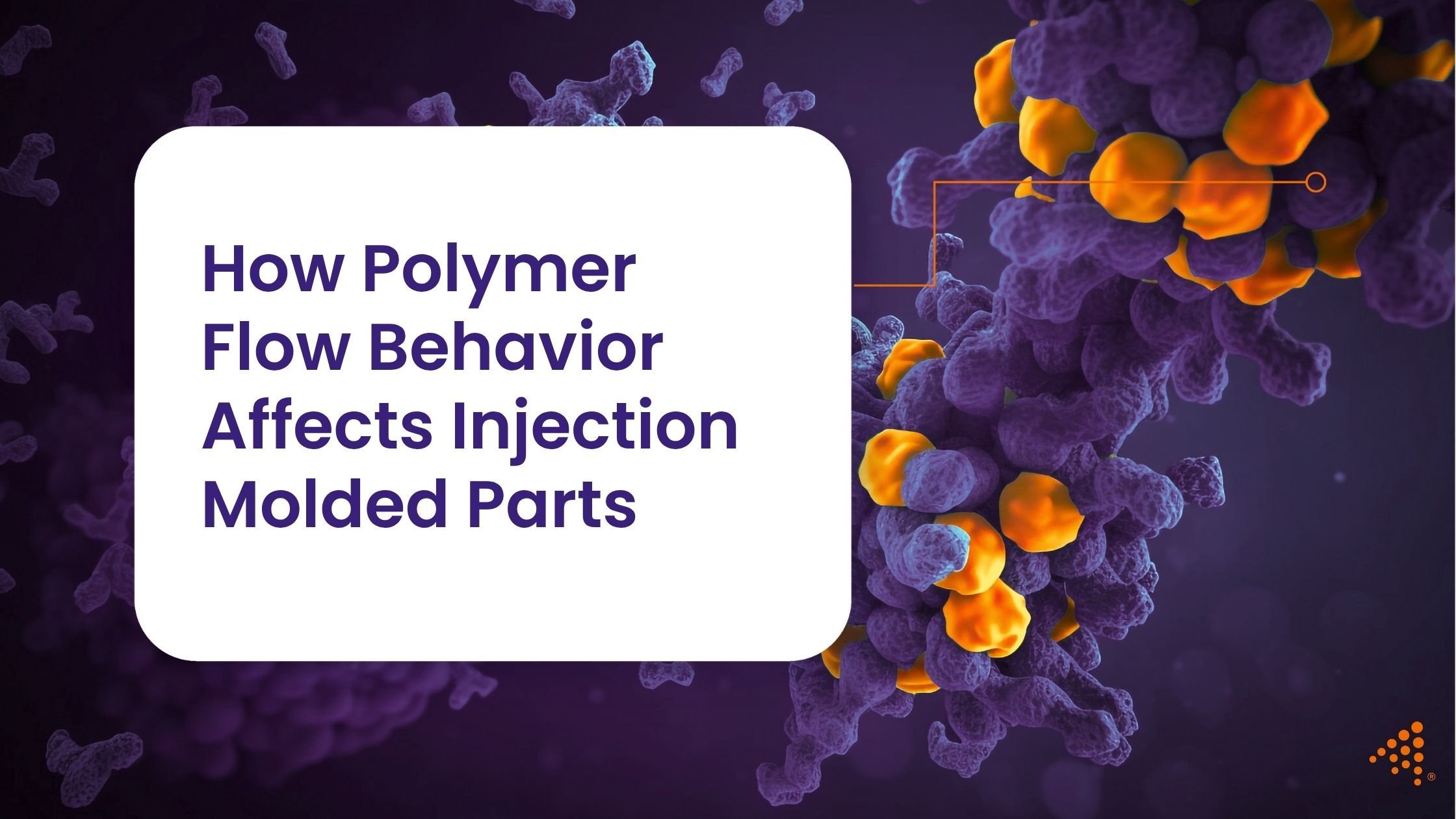How Polymer Flow Behavior Affects Injection Molded Parts