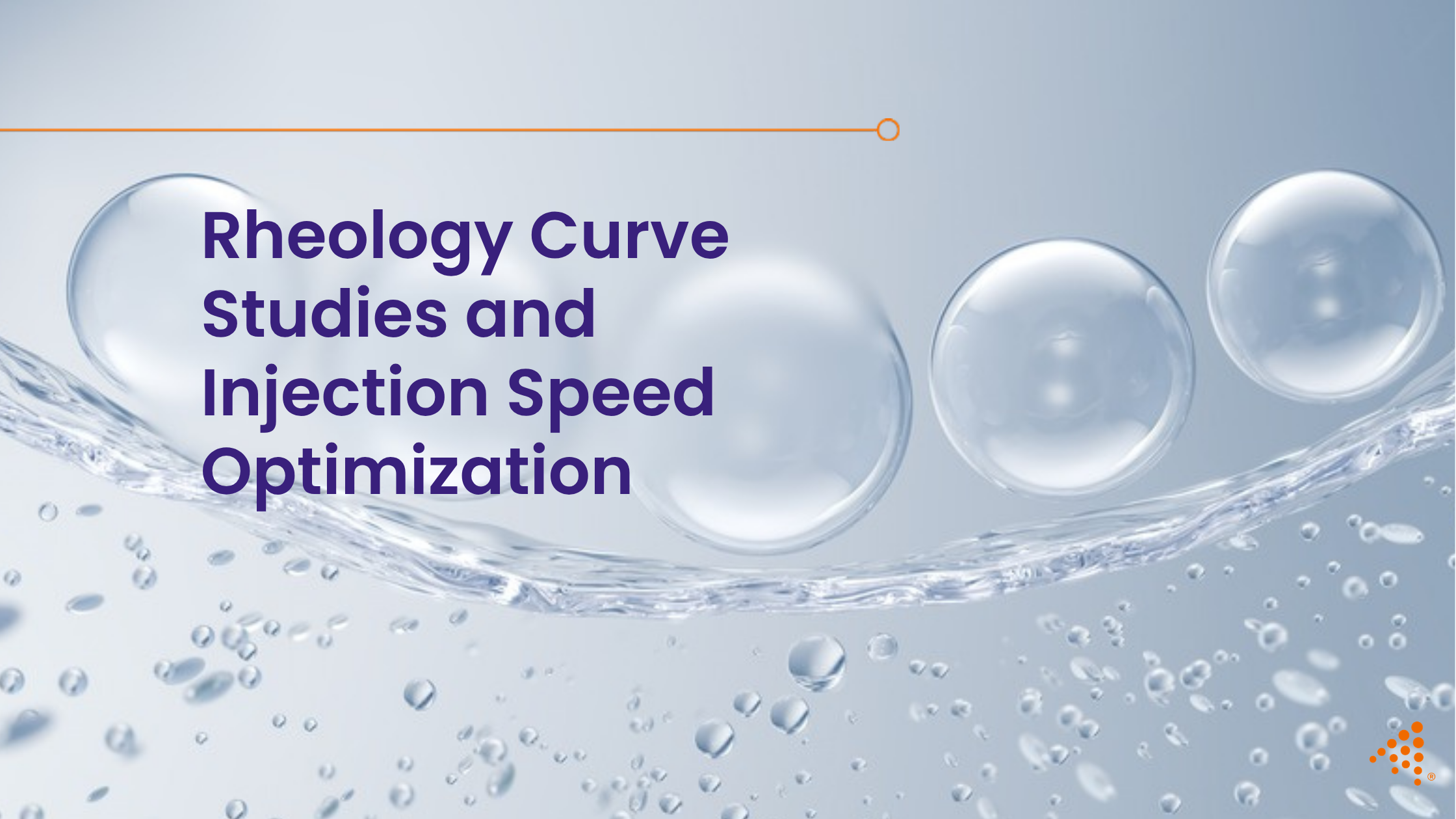 Rheology Curve Studies and Injection Speed Optimization