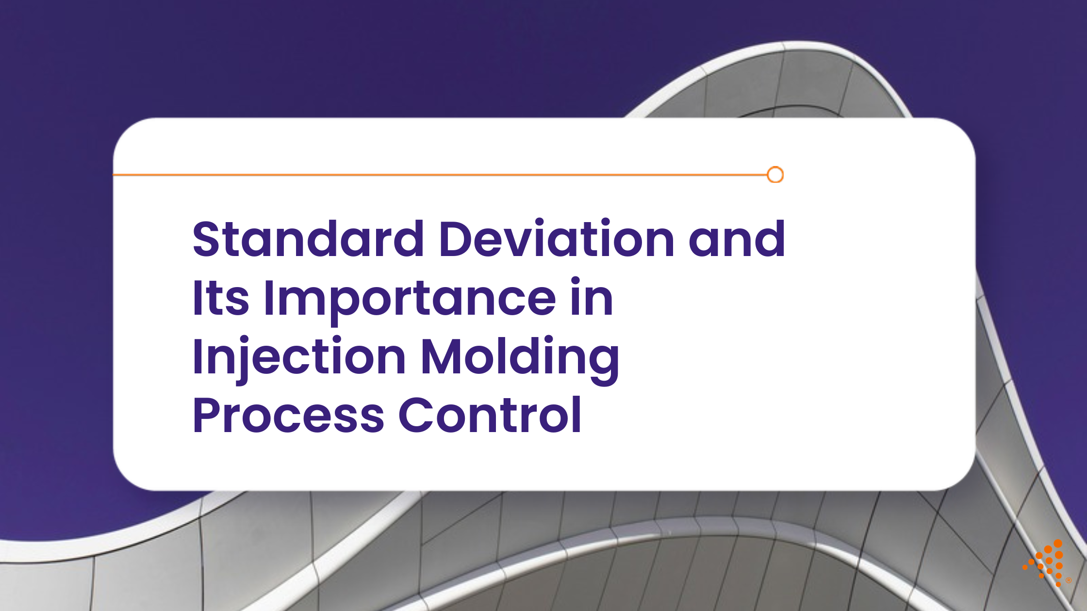 The Role of Standard Deviation in Injection Molding Process Control