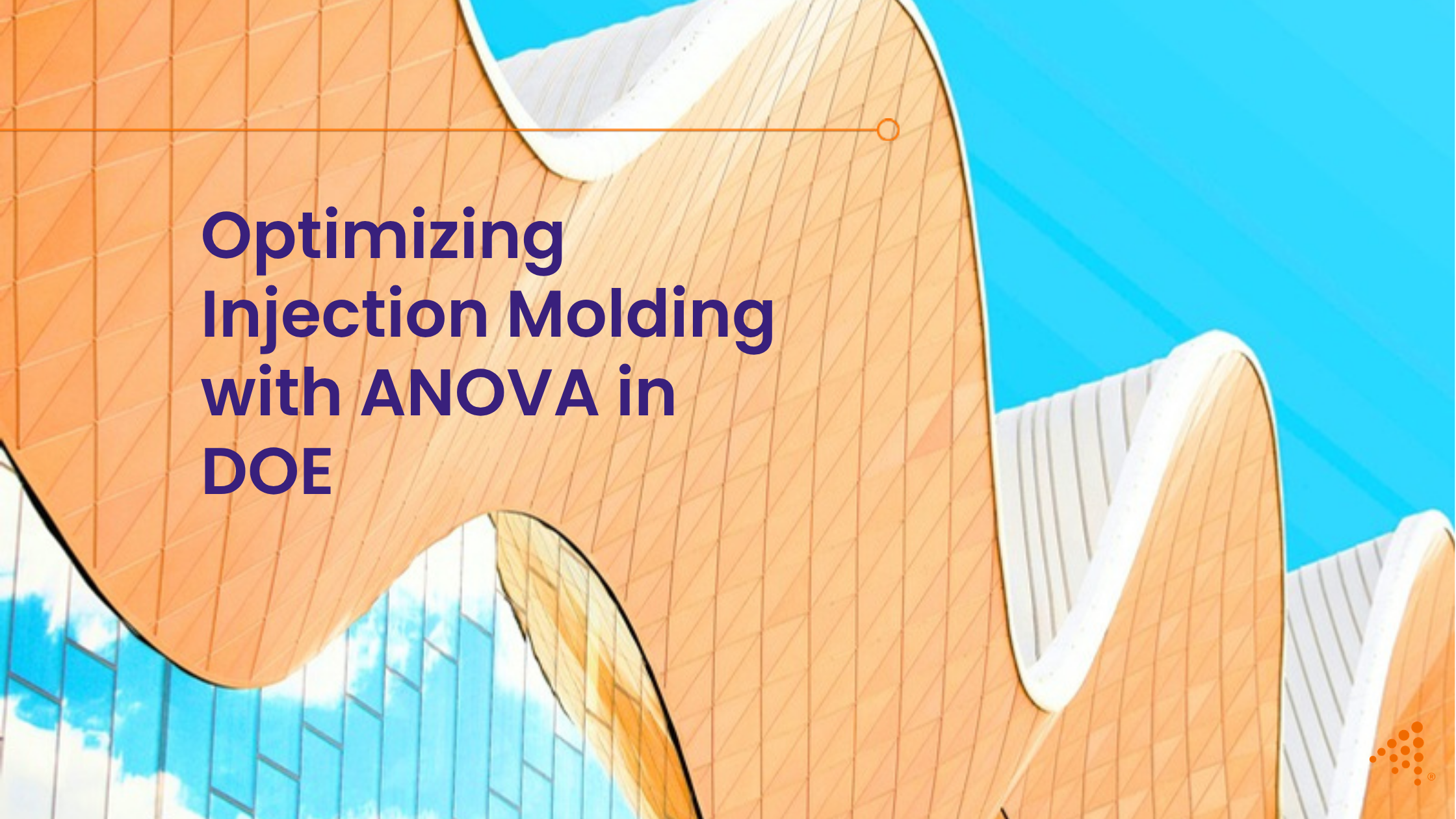 Optimizing Injection Molding with ANOVA in DOE