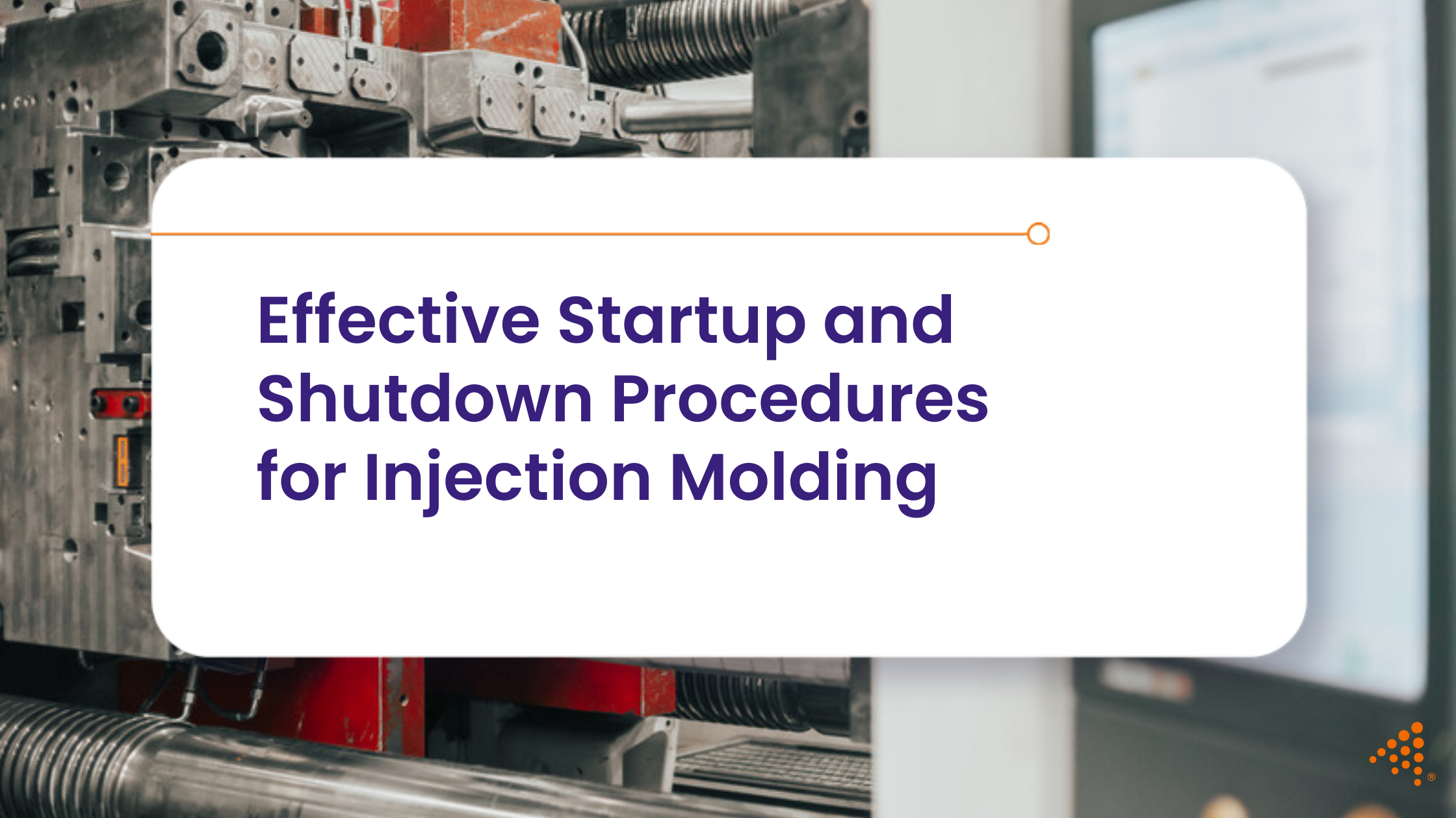 Best Practices for Startup and Shutdown Procedures in Injection Molding
