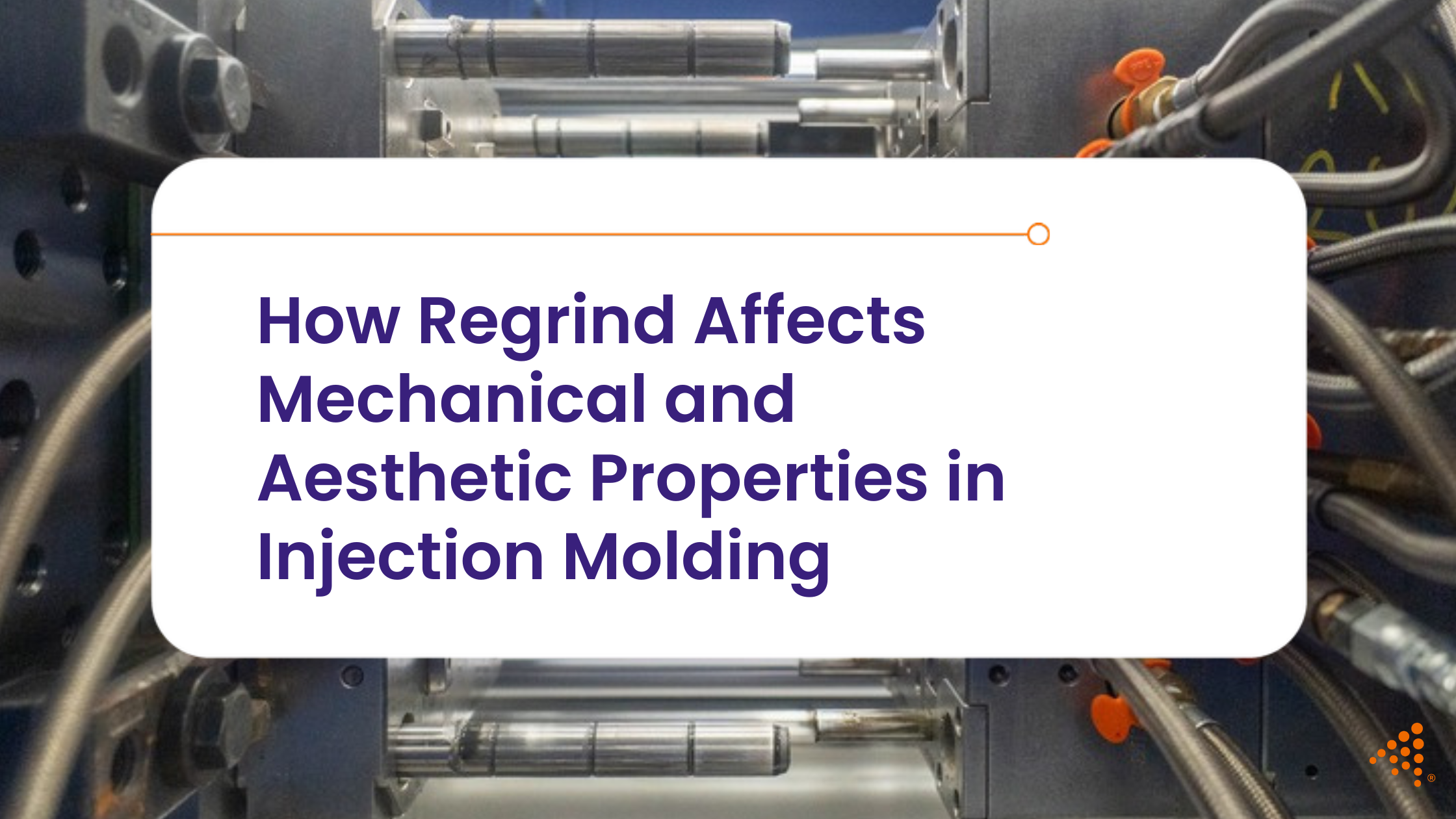 How Regrind Impacts Injection Molding Quality and Performance