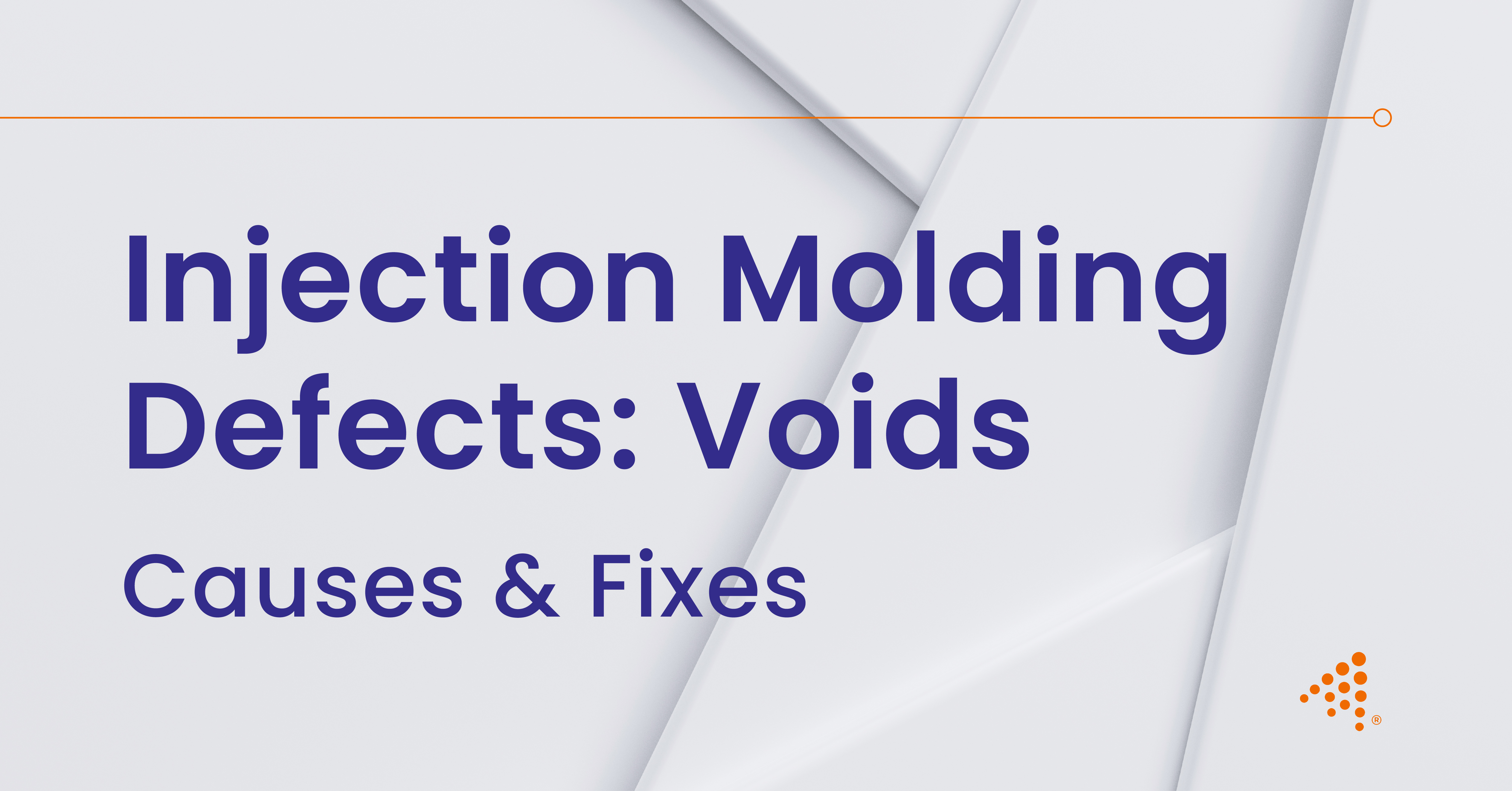 Injection Molding Defects: Voids – Causes & Fixes | Aprios