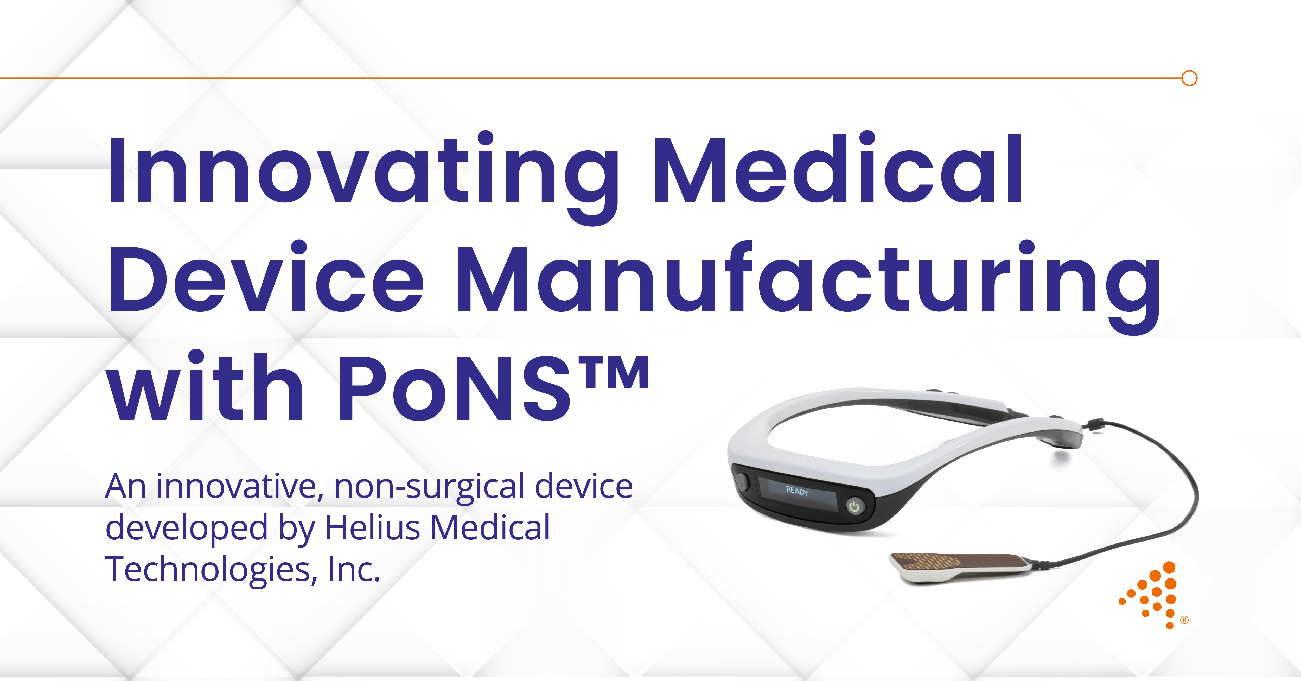 Innovating Medical Device Manufacturing with PoNS™ | Aprios