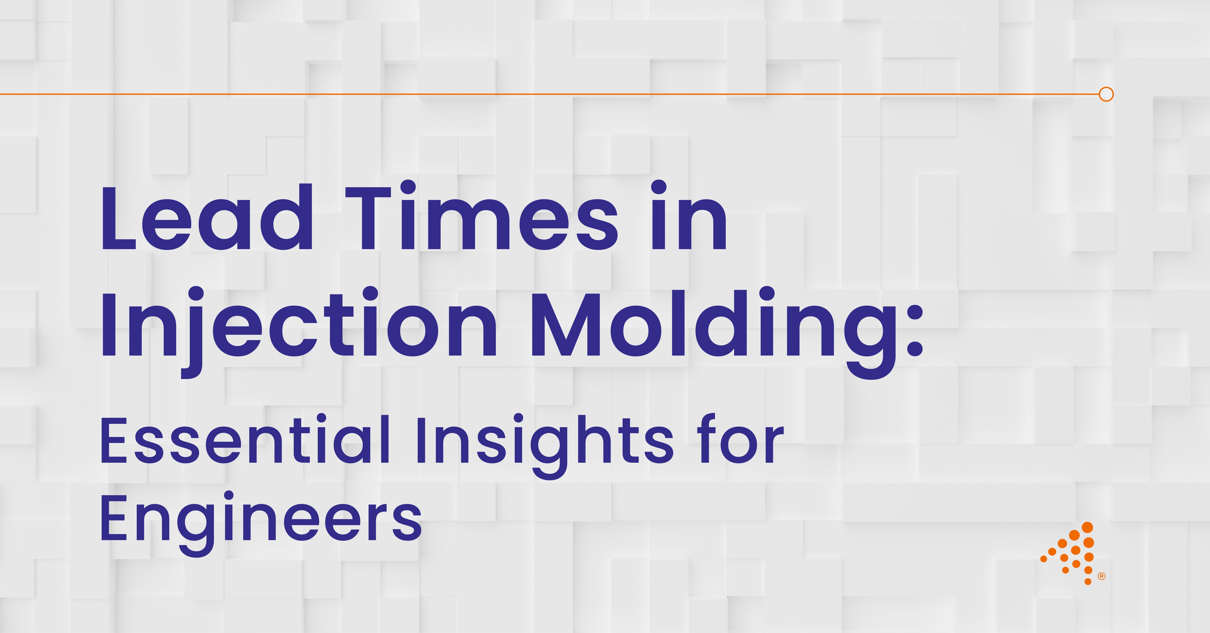 Understanding Lead Times in Injection Molding for Production Planning