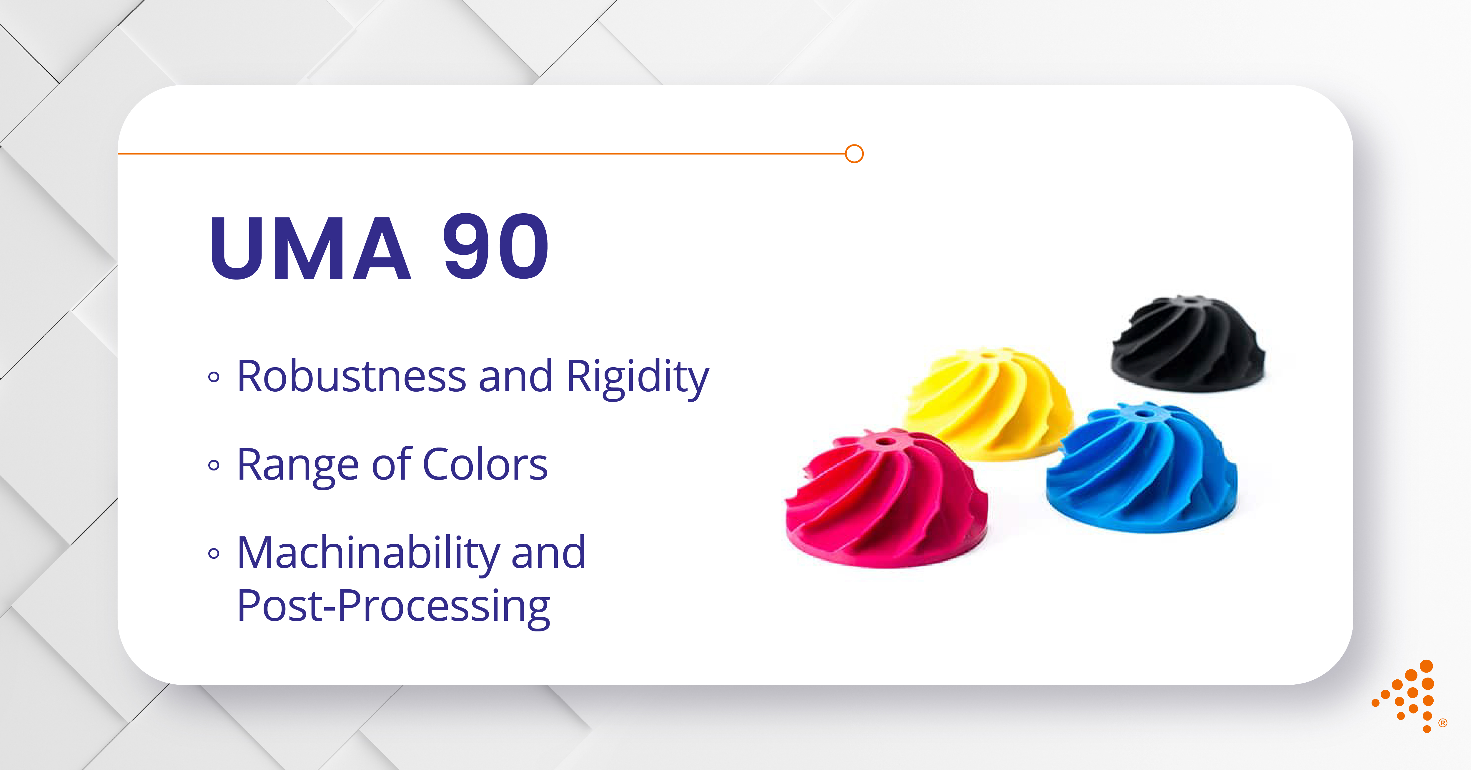 UMA 90: Quick-Printing, Color-Mixable Rigid Resin