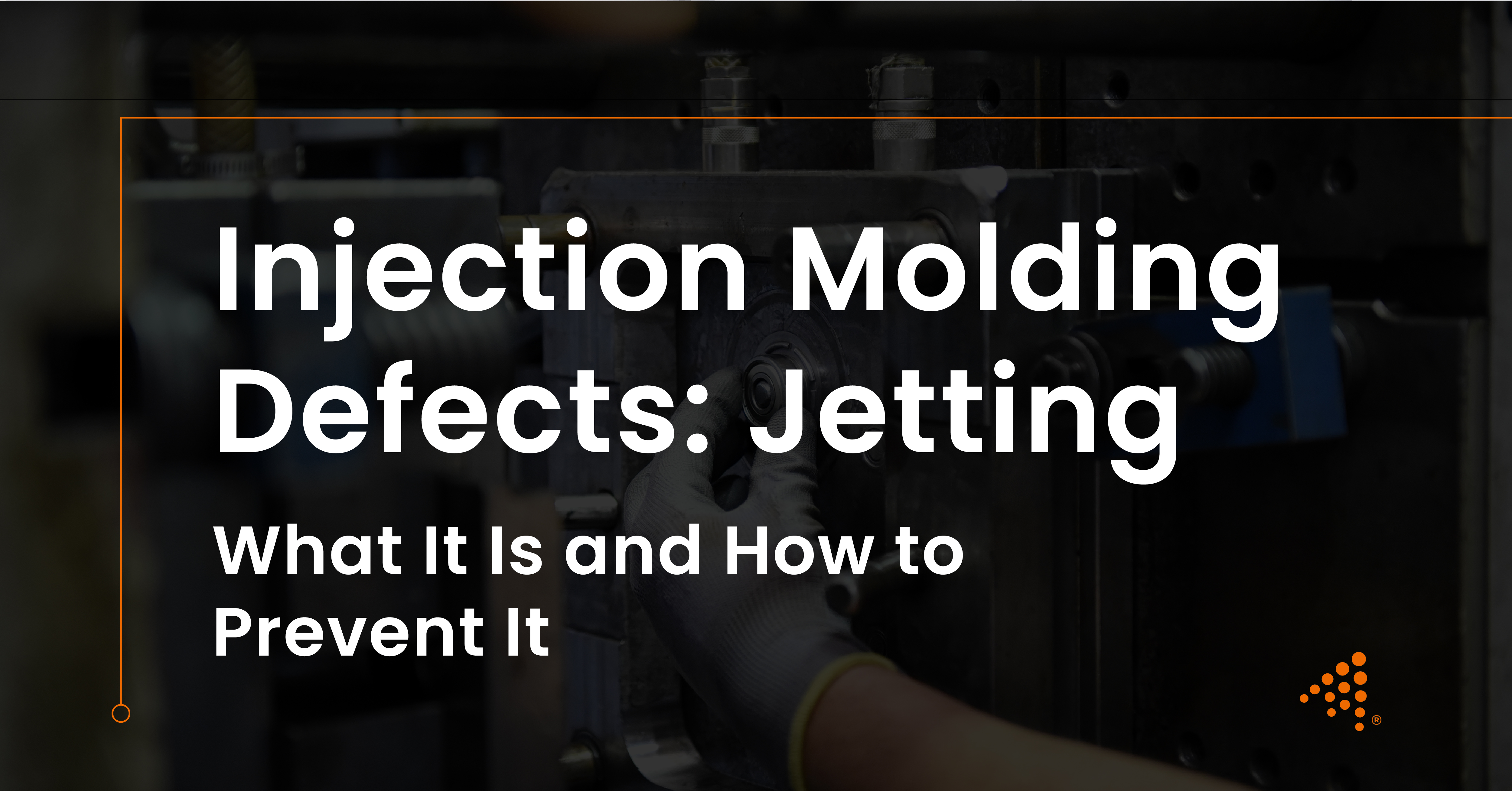 Injection Molding Defects: Jetting – What It Is and How to Prevent It