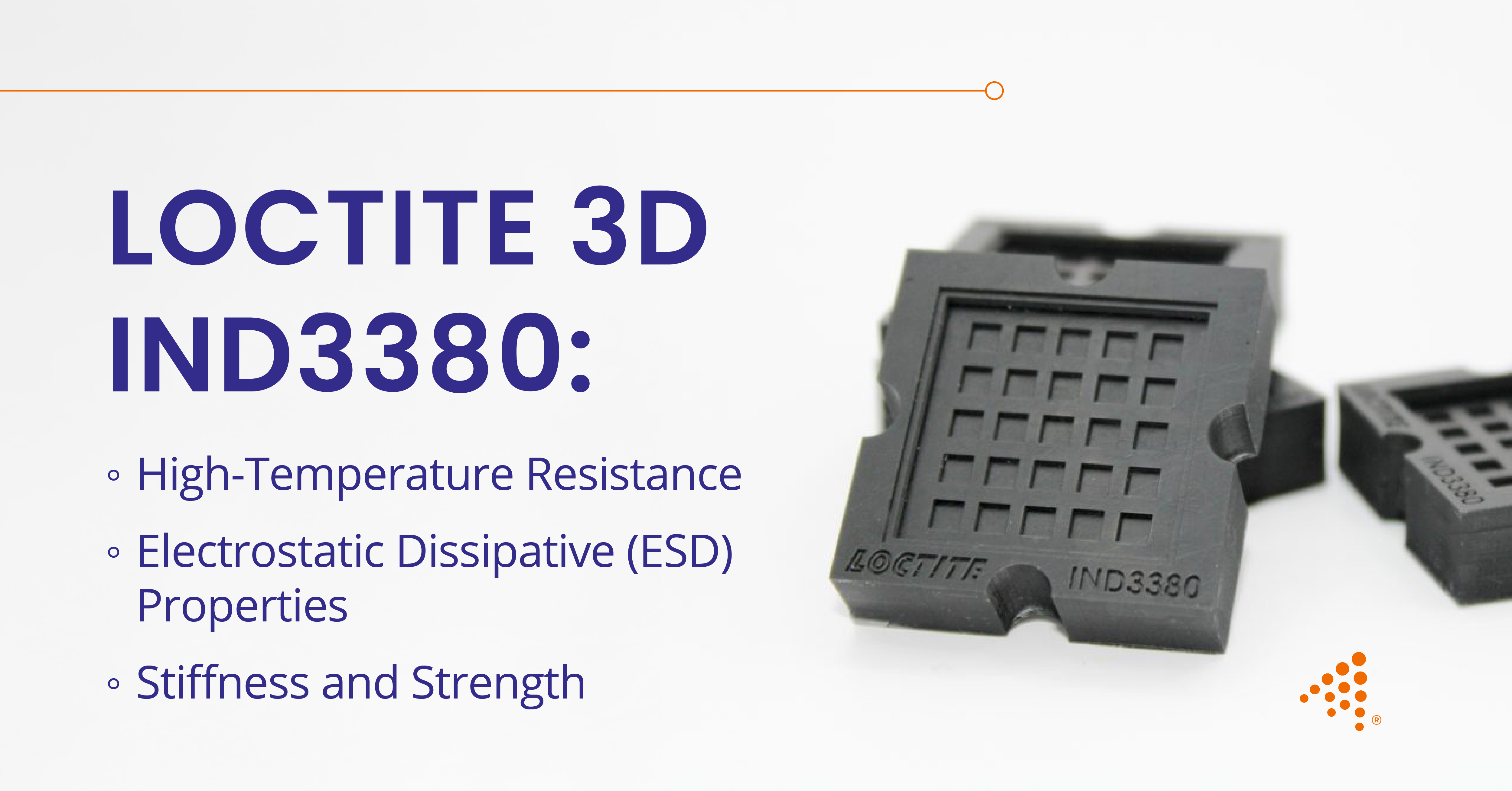 LOCTITE 3D IND3380: High-Temperature-Resistant, ESD-Capable Resin