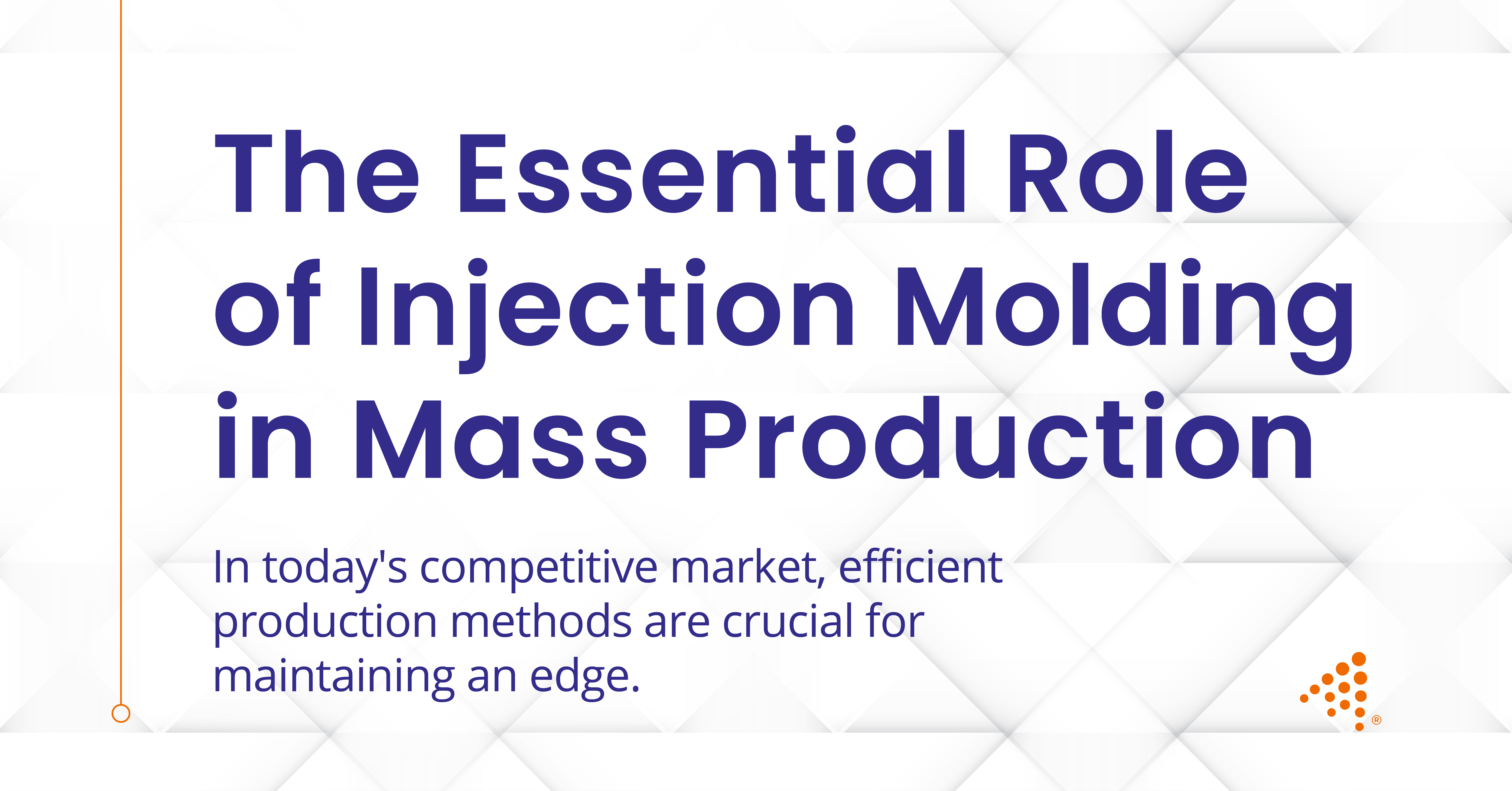 The Essential Role of Injection Molding in Mass Production